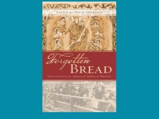 Forgotten Bread edited by David Kherdian